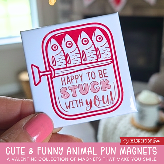 Sardine Tin Pun that says Happy to be stuck on you! in colors of red  pink and white.