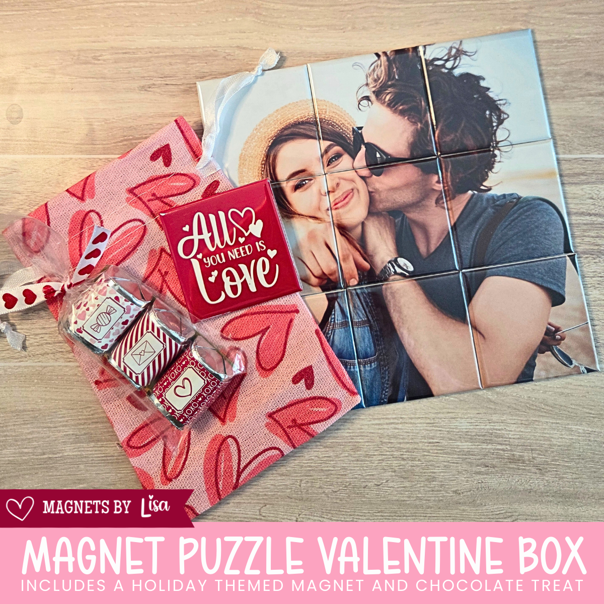Valentine Day Themed gift with 4 piece magnetic puzzle, All You Need is Love Magnet and a trio of Hershey Milk Chcoclate Nuggets. 