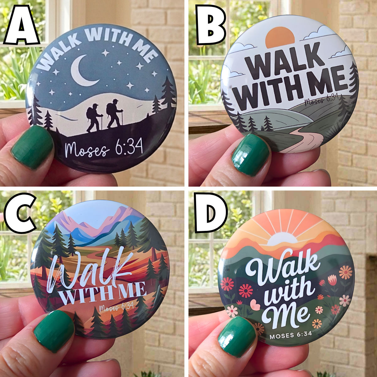 Four circular PINS with 'Walk With Me' text and scenic designs held by a hand.